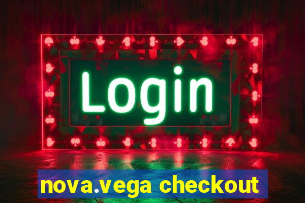 nova.vega checkout